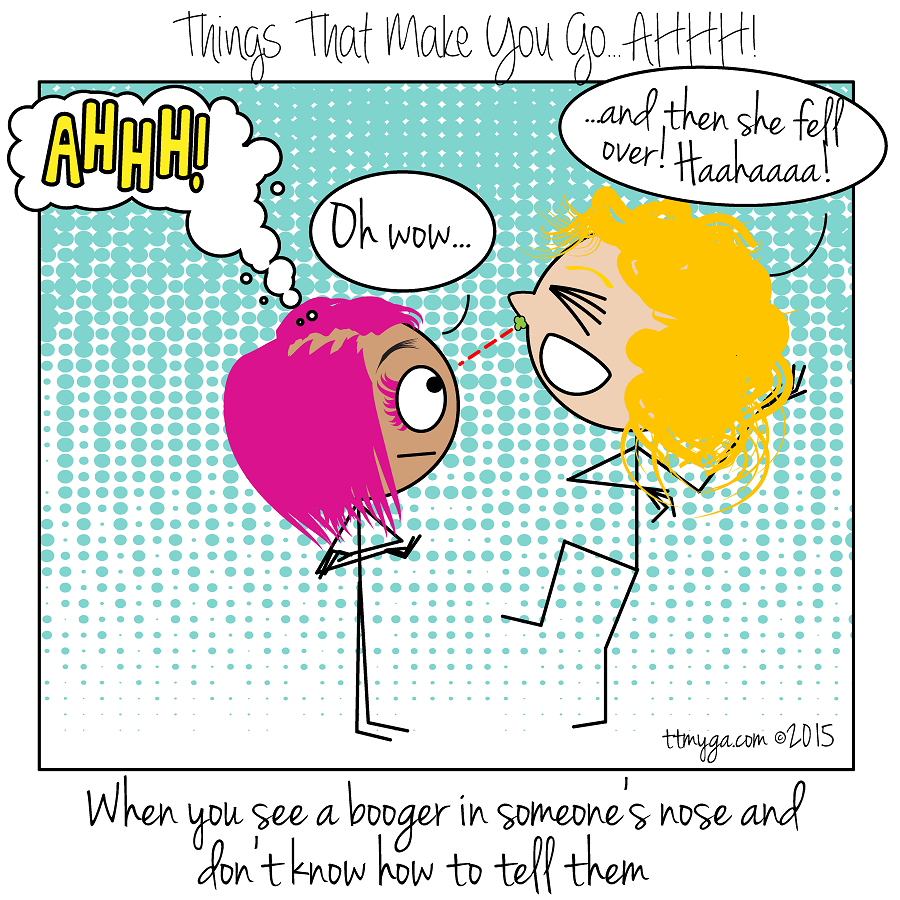 booger in someone's nose things that make you go ahhh! comics 2015